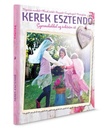Kerek esztendő – gyermekekkel az évkörön át: Tavasz