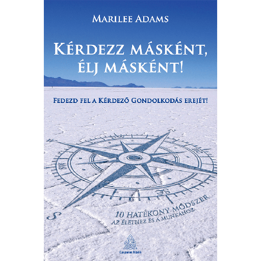 [978-963-89924-0-6] Kérdezz másként, élj másként!