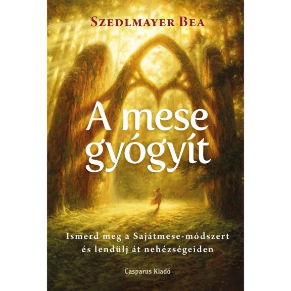A mese gyógyít A mese gyógyít