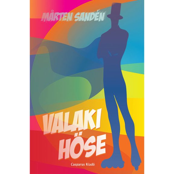 Valaki hőse Valaki hőse