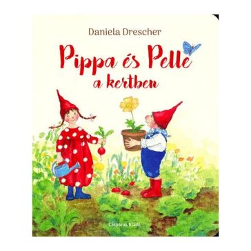 Pippa és Pelle a kertben