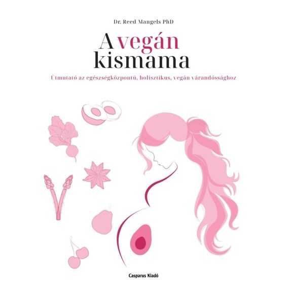 A vegán kismama A vegán kismama