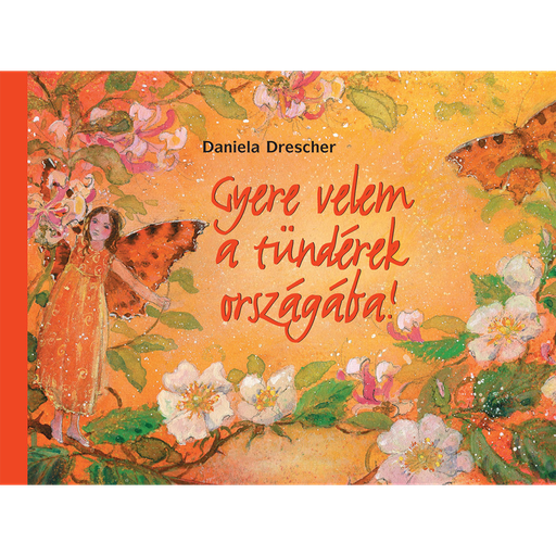 [9786158043410] Gyere velem a tündérek országába!