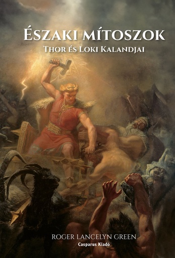 Északi mítoszok – Thor és Loki kalandjai